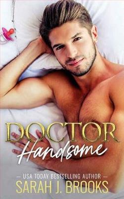 Doctor Handsome by Sarah J. Brooks
