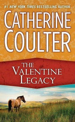 The Valentine Legacy (Legacy 3) by Catherine Coulter