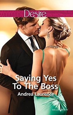 Saying Yes to the Boss by Andrea Laurence