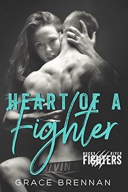 Heart of a Fighter (Rocky River Fighters 1) by Grace Brennan