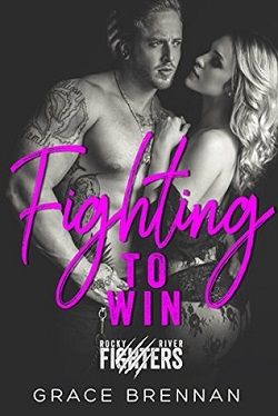 Fighting to Win (Rocky River Fighters 4) by Grace Brennan