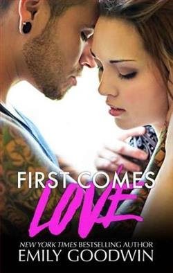 First Comes Love by Emily Goodwin