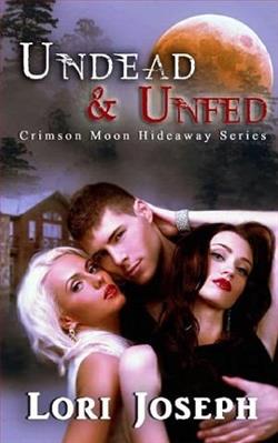 Undead & Unfed by Lori Joseph