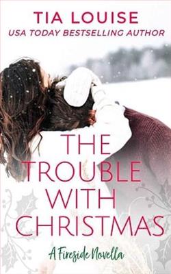 The Trouble With Christmas by Tia Louise
