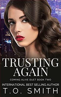 Trusting Again (Coming Alive Duet) by T.O. Smith
