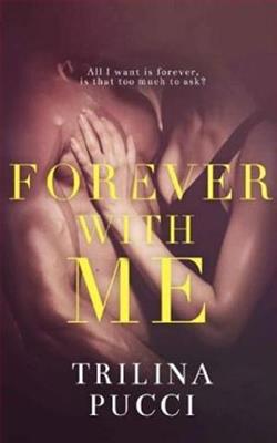 Forever with Me by Trilina Pucci