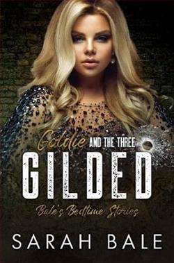 Gilded: Goldie and the Three by Sarah Bale