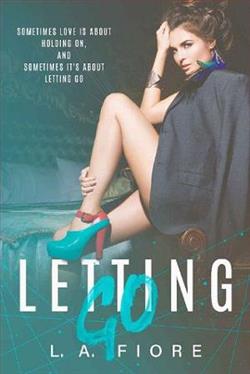 Letting Go by L.A. Fiore