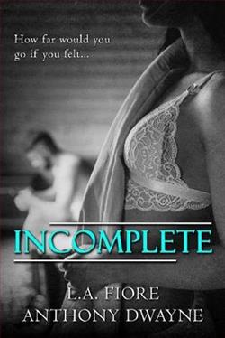 Incomplete by L.A. Fiore