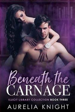Beneath the Carnage by Aurelia Knight
