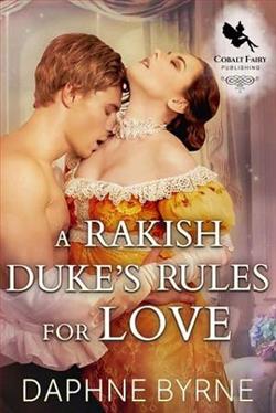 A Rakish Duke's Rules for Love by Daphne Byrne