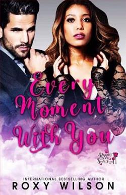 Every Moment with You by Roxy Wilson