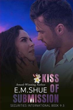 Kiss of Submission by E.M. Shue