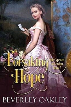Forsaking Hope (Fair Cyprians of London 2) by Beverley Oakley