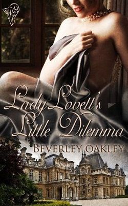 Lady Lovett's Little Dilemma by Beverley Oakley