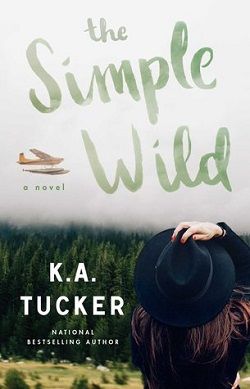 The Simple Wild (Wild 1) by K.A. Tucker