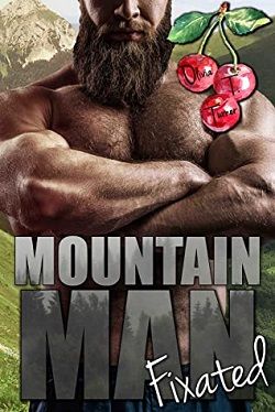 Mountain Man Fixated by Olivia T. Turner