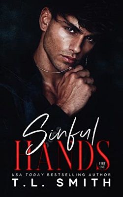 Sinful Hands (Chained Hearts Duet 3) by T.L. Smith