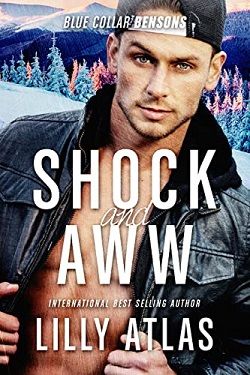 Shock and Aww (Blue Collar Bensons 2) by Lilly Atlas