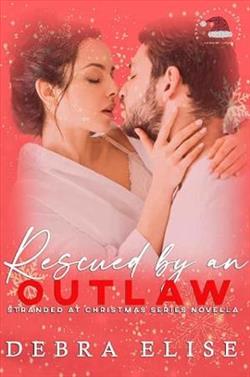 Rescued By an Outlaw by Debra Elise