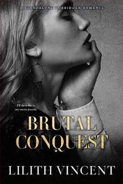 Brutal Conquest by Lilith Vincent