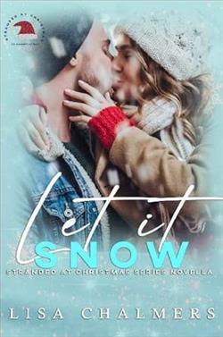Let It Snow by Lisa Chalmers