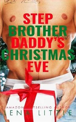 Stepbrother Daddy's Christmas Eve by Lena Little