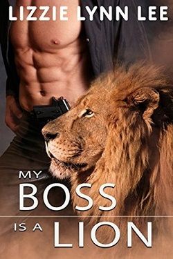 My Boss Is A Lion by Lizzie Lynn Lee