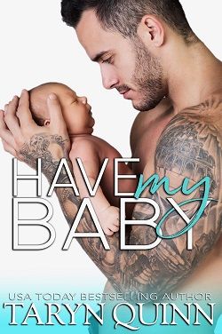 Have My Baby (Crescent Cove 1) by Taryn Quinn
