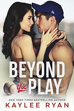 Beyond the Play (Out of Reach 3) by Kaylee Ryan