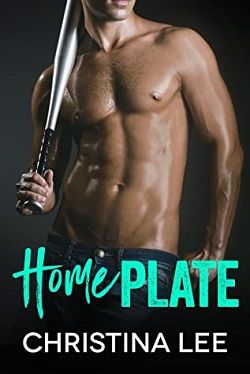 Home Plate (Easton U Pirates 2) by Christina Lee