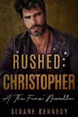 Rushed: Christopher (The Four 4.50) by Sloane Kennedy