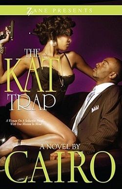 The Kat Trap by Cairo
