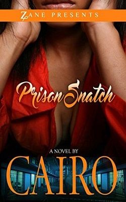 Prison Snatch by Cairo