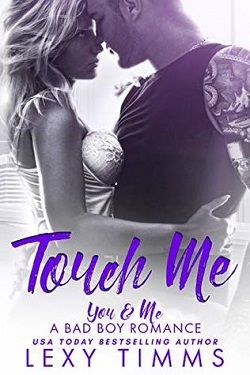 Touch Me (You & Me 2) by Lexy Timms