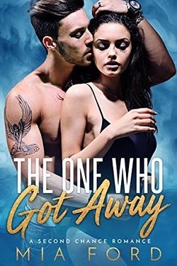The One who got Away by Mia Ford