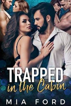 Trapped in the Cabin by Mia Ford