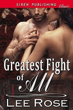 Greatest Fight of All by Lee Rose