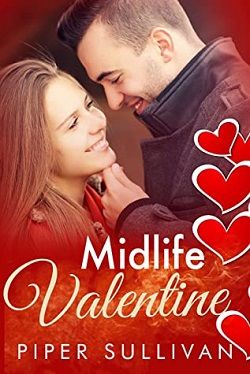 Midlife Valentine: A Later in Life Single Mom Romance by Piper Sullivan