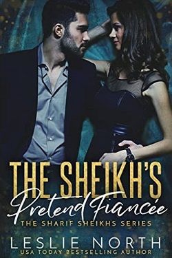 The Sheikh's Pretend Fiancée (The Sharif Sheikhs 1) by Leslie North