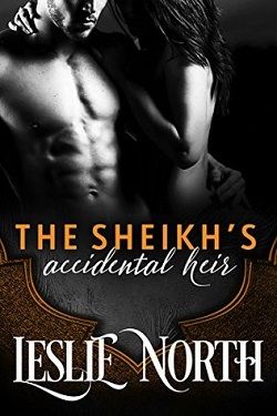 The Sheikh's Accidental Heir (Sharjah Sheikhs 2) by Leslie North