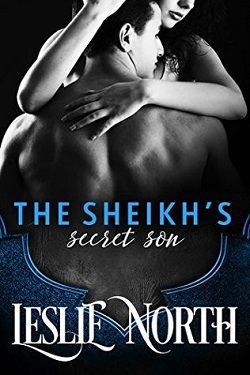 The Sheikh's Secret Son (Sharjah Sheikhs 3) by Leslie North