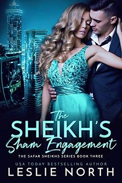 The Sheikh’s Sham Engagement (The Safar Sheikhs 3) by Leslie North