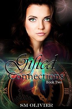 Gifted Connections 2 by S.M. Olivier