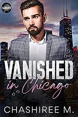 Vanished in Chicago (Vanished) by ChaShiree M