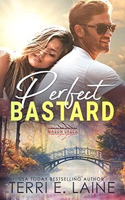Perfect Bastard (Mason Creek) by Terri E. Laine