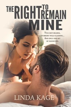 The Right to Remain Mine by Linda Kage
