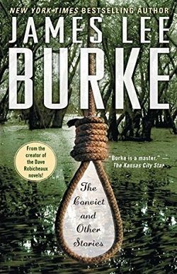 The Convict and Other Stories by James Lee Burke