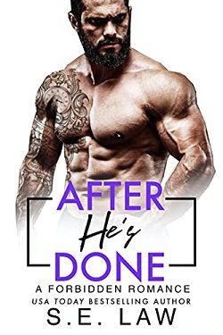 After He's Done (Forbidden Fantasies 42) by S.E. Law