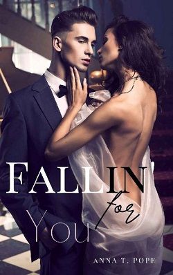 Fallin' for You (The Echo of Love) by Anna T. Pope